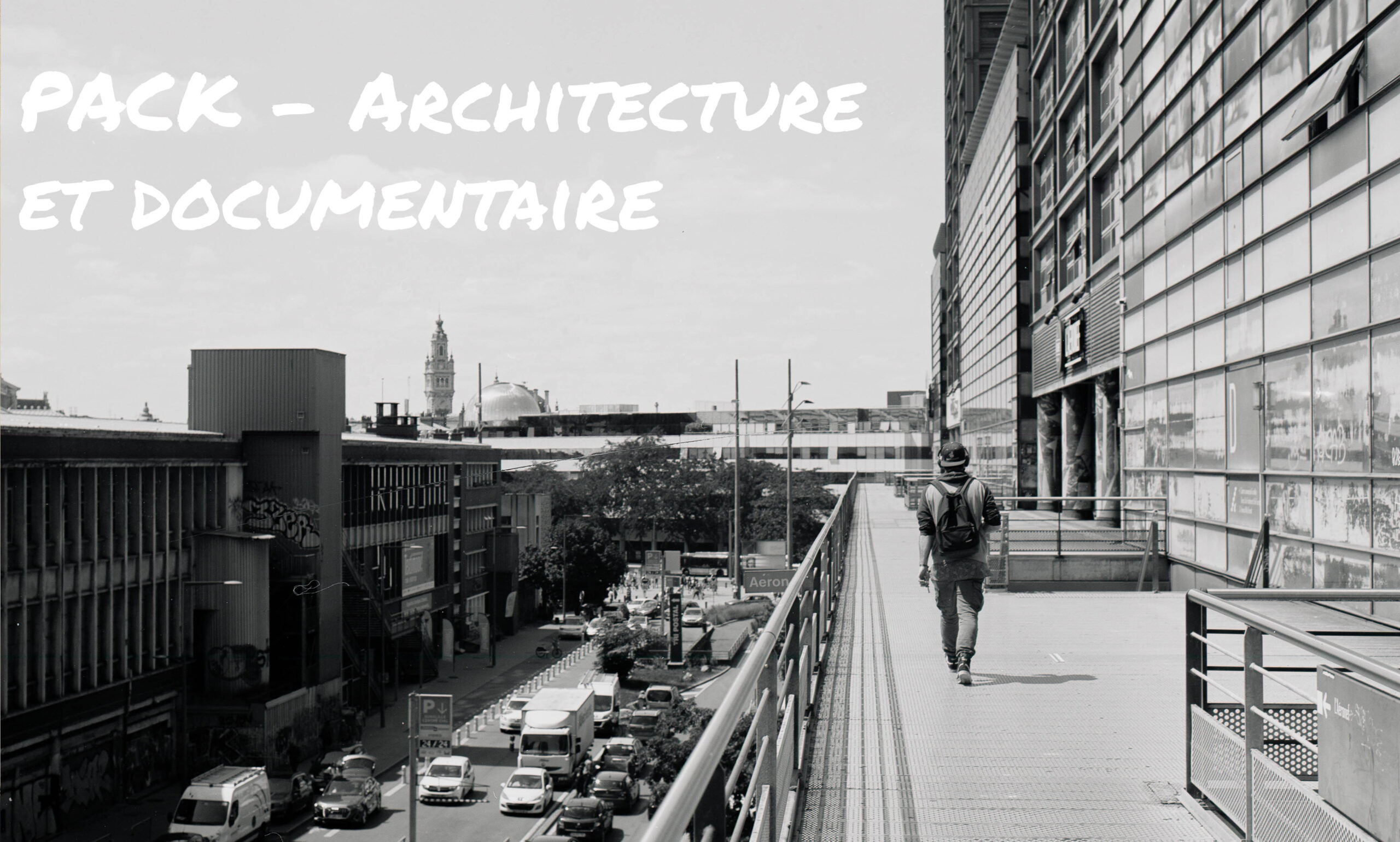 Pack  – Architecture & documentaire